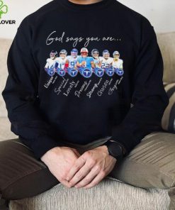 Tennessee Titans god says you are unique special lovely precious strong chosen forgiven shirt