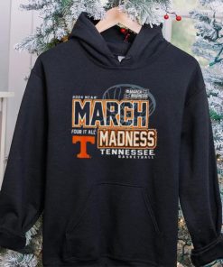 Tennessee Volunteers 2024 NCAA Basketball March Madness Four it all hoodie, sweater, longsleeve, shirt v-neck, t-shirt