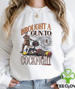 Tennessee Volunteers Brought A Gun To A Cockfight Shirt