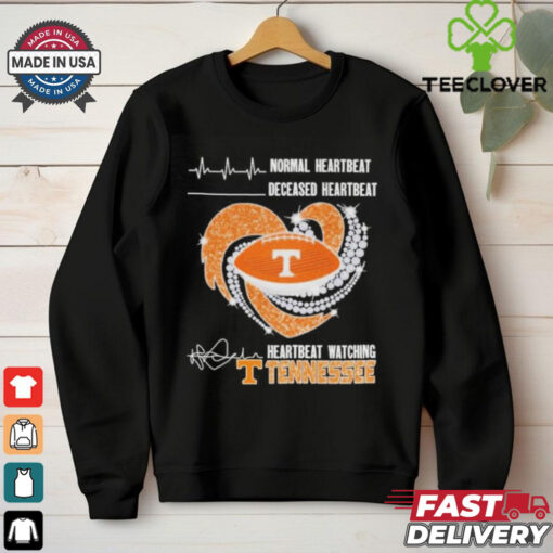 Tennessee Volunteers Faster Heartbeat When Watching Football Shirt