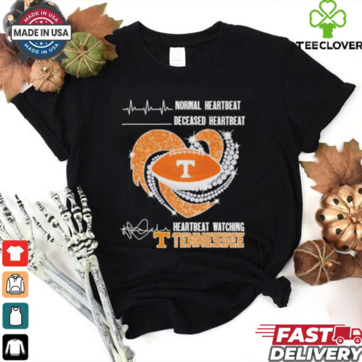 Tennessee Volunteers Faster Heartbeat When Watching Football Shirt