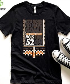 Tennessee Volunteers It’s Good To Have Goals Third Saturday In October Shirt