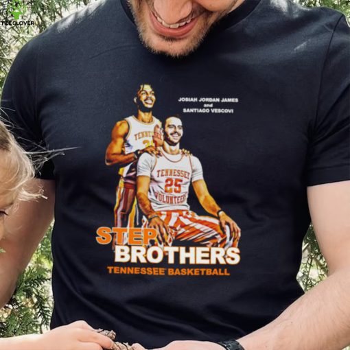 Tennessee Volunteers Josiah Jordan James and Santiago Vescovi Step Brothers 2022 hoodie, sweater, longsleeve, shirt v-neck, t-shirt