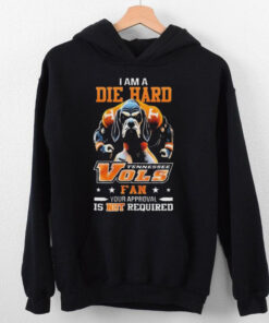 Tennessee Volunteers Mascot Die Hard Fan Your Approval Is Not Required shirt