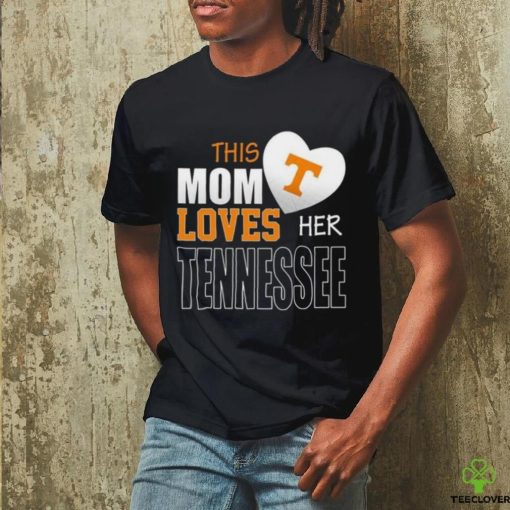 Tennessee Volunteers Mom Loves Mothers Day T hoodie, sweater, longsleeve, shirt v-neck, t-shirt