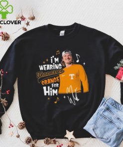 Tennessee Volunteers Morgan Wallen I’m Wearing Tennessee Orange Signature hoodie, sweater, longsleeve, shirt v-neck, t-shirt