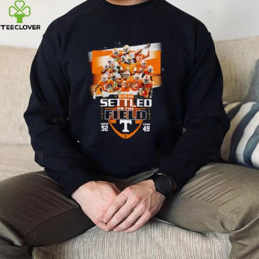 Tennessee Volunteers Settled on the Field 2022 52 – 49 hoodie, sweater, longsleeve, shirt v-neck, t-shirt