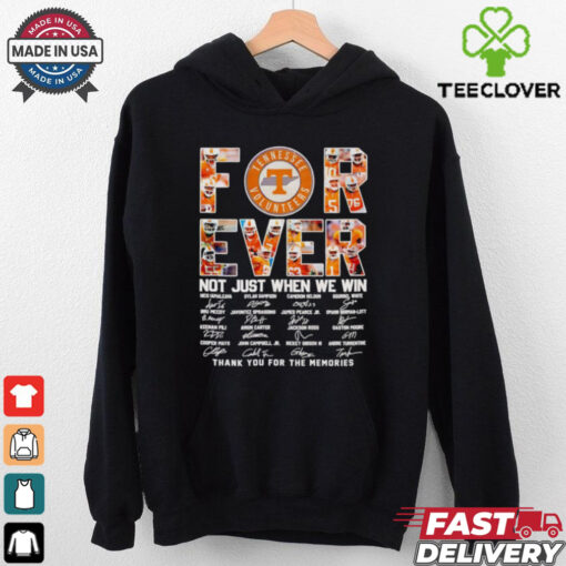 Tennessee Volunteers forever not just when we win thank you for the memories shirt