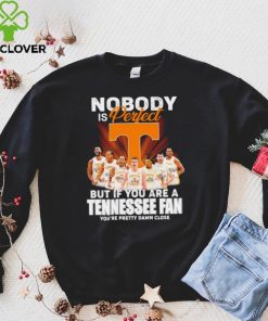 Tennessee Volunteers men’s basketball nobody is perfect but if you are a Tennessee fan player signatures shirt