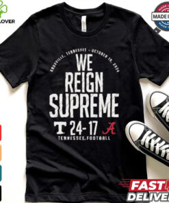 Tennessee Volunteers vs. Alabama Crimson Tide 2024 Score we reign supreme Shirt