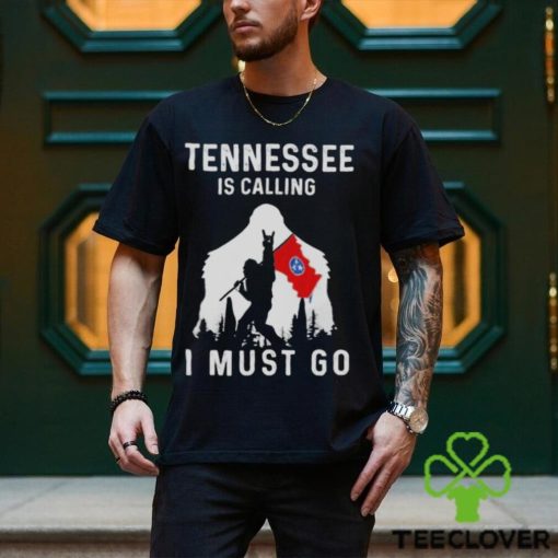 Tennessee is calling I must go Bigfoot flag hoodie, sweater, longsleeve, shirt v-neck, t-shirt