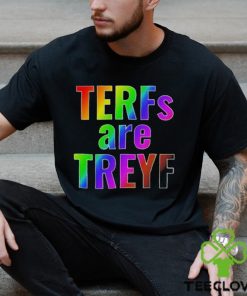 Terfs are treyf shirt