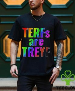 Terfs are treyf shirt