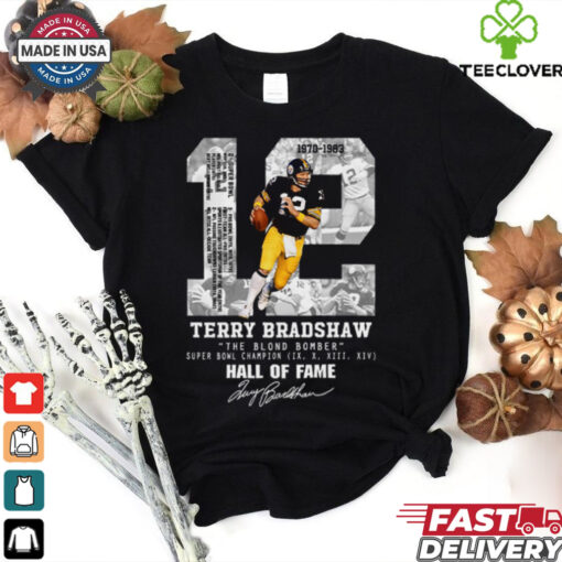 Terry Bradshaw The Blond Bomber Hall Of Fame Signature T Shirt