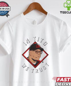 Terry Francona In Tito We Trust Cincinnati 2024 T shirt
