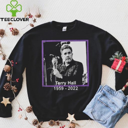 Terry Hall RIP 1959 – 2022 Rest In Peace Fashion hoodie, sweater, longsleeve, shirt v-neck, t-shirt