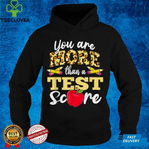Test Day You_re More Than A Test Score State Testing Boys T Shirt