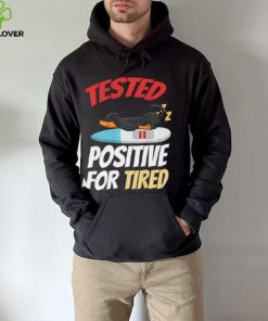 Tested Positive For Tired Dachshund T Shirt 4 Tested Positive For Tired Dachshund T Shirt