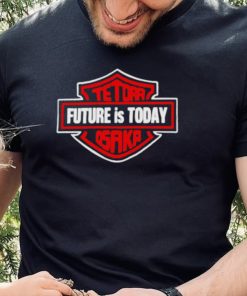 Tetora Osaka future is today shirt