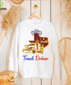 Texan Real Truckers for texas drivers Funny Trucking Truck T Shirt