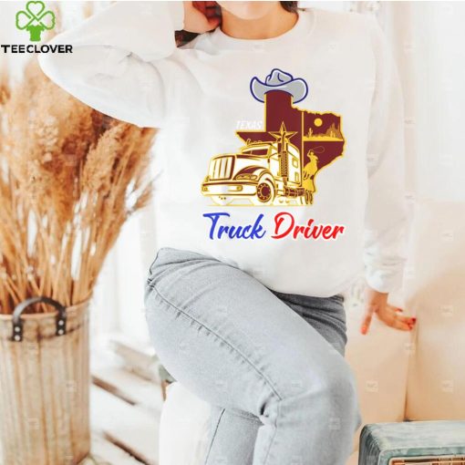Texan Real Truckers for texas drivers Funny Trucking Truck T Shirt