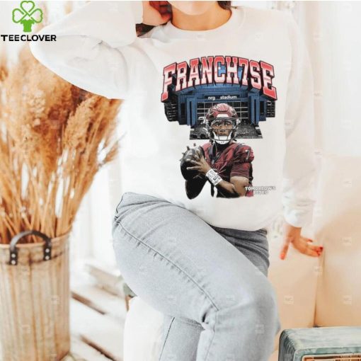 Texans Franch7se Tomorrow’s Shirt