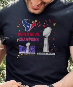 Texans Super Bowl Champions LVIII Las Vegas 2024 Shirt
