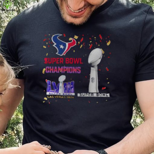 Texans Super Bowl Champions LVIII Las Vegas 2024 Shirt