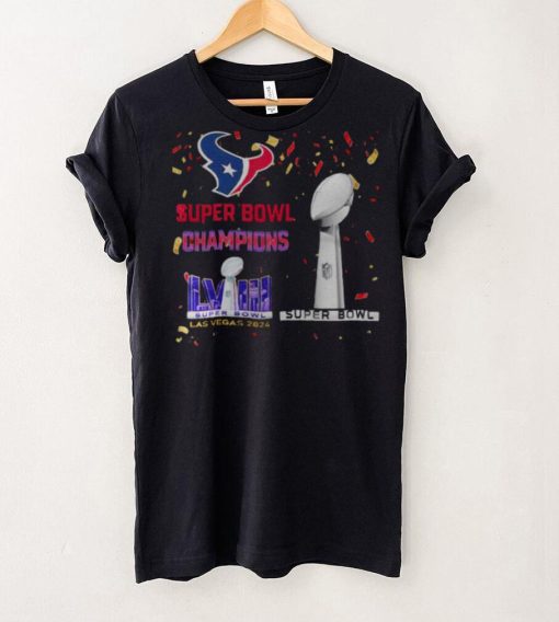 Texans Super Bowl Champions LVIII Las Vegas 2024 Shirt