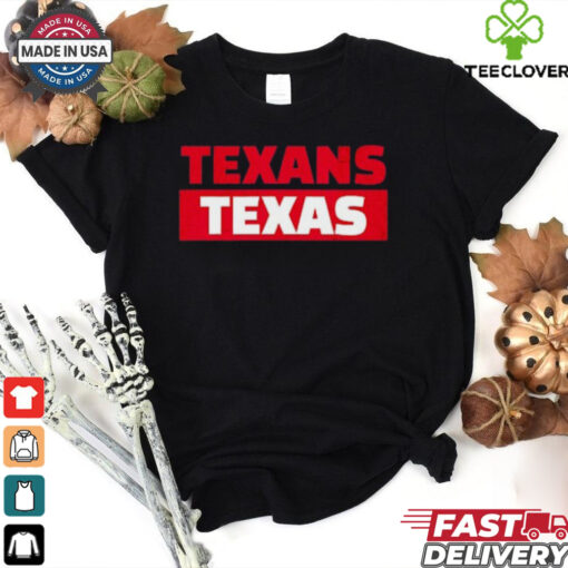 Texans Texas T Shirt