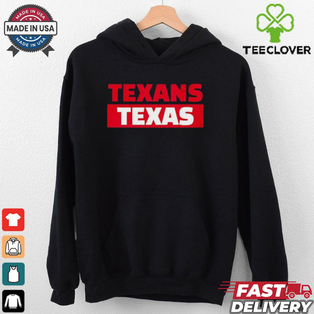 Texans Texas T Shirt Texans Texas T Shirt