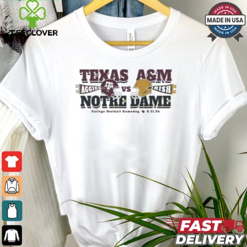 Texas A&m Aggies Vs Irish Notre Dame College Football Gameday 8 31 24 T hoodie, sweater, longsleeve, shirt v-neck, t-shirt