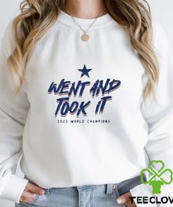 Texas Baseball Went And Took It 2023 World Champions Shirt