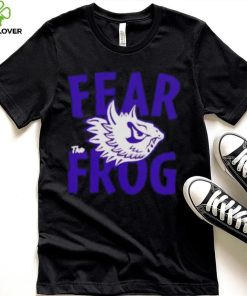 Texas Christian University Fear The Frog shirt, hoodie, tank top, sweater and long sleeve t shirt