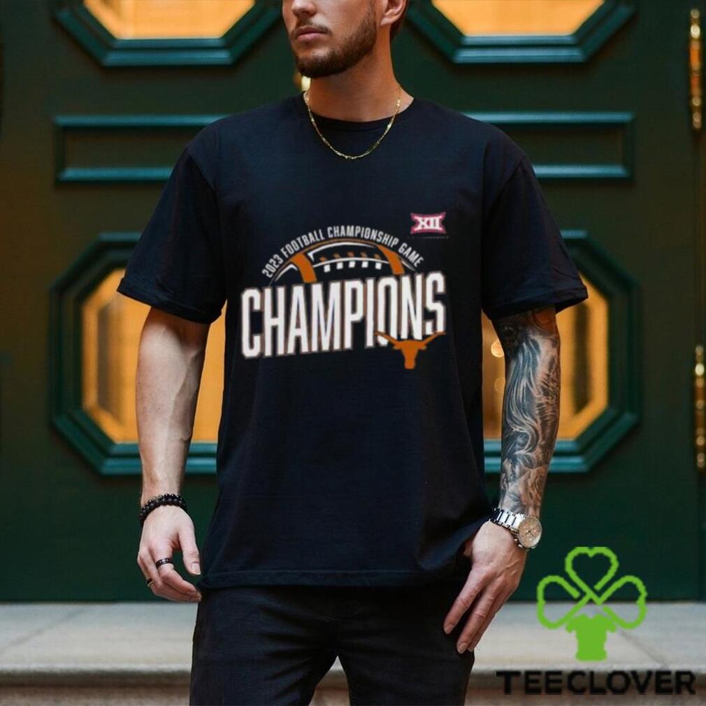 Texas Longhorns 2023 Big 12 Football Championship Game Champions T Shirt Texas Longhorns 2023 Big 12 Football Championship Game Champions T Shirt