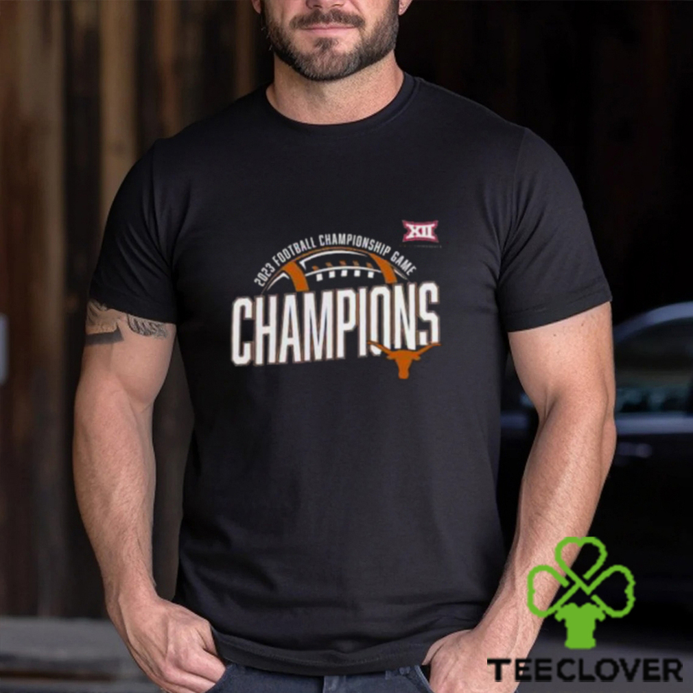 Texas Longhorns 2023 Big 12 Football Championship Game Champions T Shirt Texas Longhorns 2023 Big 12 Football Championship Game Champions T Shirt