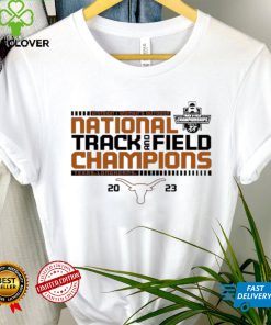 Texas Longhorns 2023 NCAA Women’s Outdoor Track _ Field National Champions T Shirt