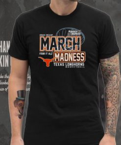 Texas Longhorns 2024 NCAA Basketball March Madness Four it all hoodie, sweater, longsleeve, shirt v-neck, t-shirt