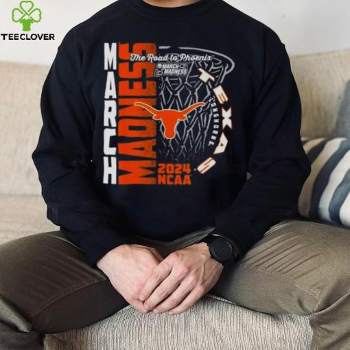 Texas Longhorns 2024 NCAA Basketball the road to Phoenix March Madness hoodie, sweater, longsleeve, shirt v-neck, t-shirt