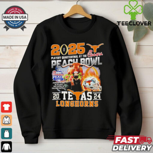 Texas Longhorns 2025 Playoff Quarterfinal At The Chick Fil A Peach Bowl shirt