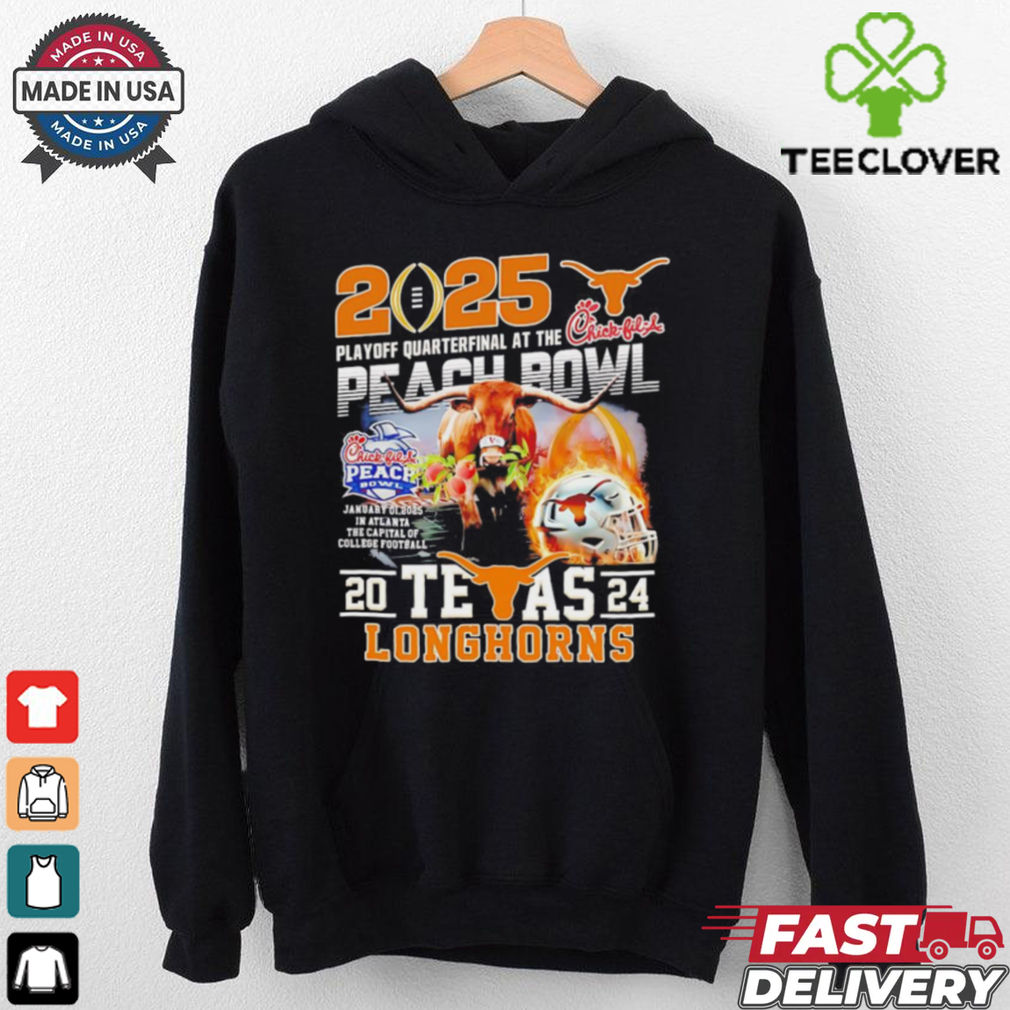 Texas Longhorns 2025 Playoff Quarterfinal At The Chick Fil A Peach Bowl shirt Texas Longhorns 2025 Playoff Quarterfinal At The Chick Fil A Peach Bowl shirt