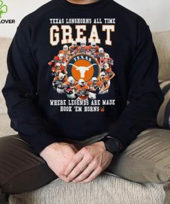 Texas Longhorns All Time Great Where Legends Are Made Hook ‘Em Horns Signatures Shirt