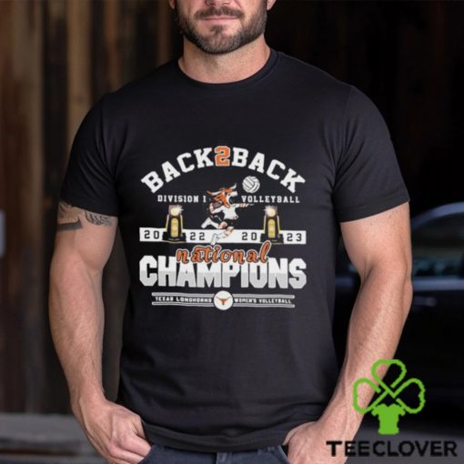 Texas Longhorns Back To Back 2023 Volleyball Champions T Shirt