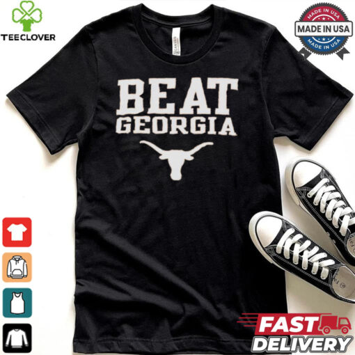 Texas Longhorns Beat Georgia Shirt