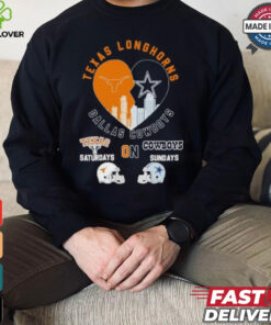 Texas Longhorns On Saturdays X Dallas Cowboys On Sundays Heart Skyline Shirt