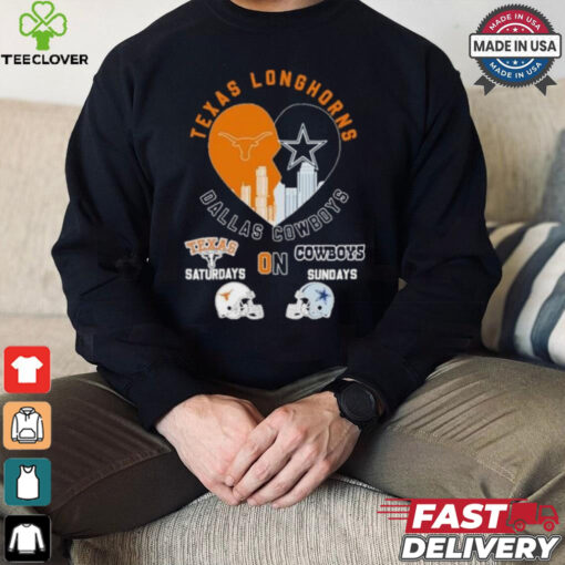 Texas Longhorns On Saturdays X Dallas Cowboys On Sundays Heart Skyline Shirt