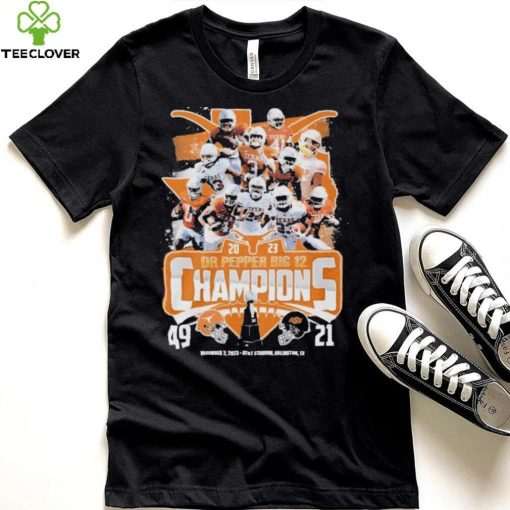 Texas Longhorns Team 2023 Dr Pepper Big 12 Champions 49 21 Oklahoma State Shirt