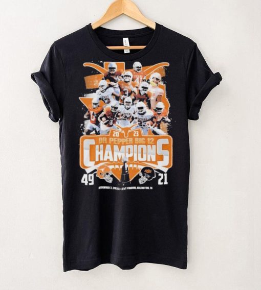 Texas Longhorns Team 2023 Dr Pepper Big 12 Champions 49 21 Oklahoma State Shirt