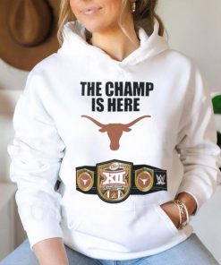 Texas Longhorns WWE The Champ Is Here 2023 Big 12 Football Conference Champions Shirt