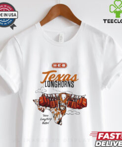 Texas Longhorns here everythings better shirt 2 Texas Longhorns here everythings better shirt